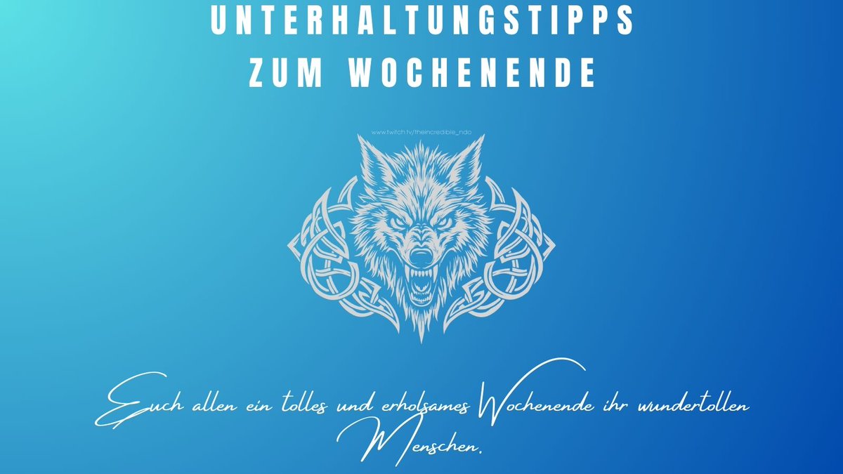 Es wird Zeit für die Unterhaltungstipps zum Wochenende. Schaut doch gerne bei diesen tollen Menschen vorbei:  

twitch.tv/sullikappa 
twitch.tv/ein_wald_volle… 
twitch.tv/silentiel_ 
twitch.tv/johnmccloud 
twitch.tv/liphiana
twitch.tv/rongortv