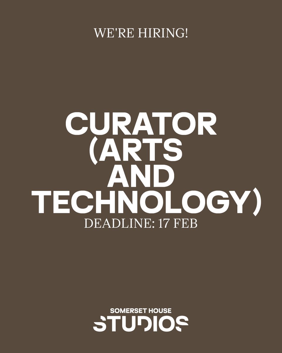 Somerset House Studios (@sh_studios_) on Twitter photo We’re seeking a freelance Curator (Arts and Technology) to develop and lead a new pilot project launching this autumn. We're looking for a strategic, collaborative curator with deep expertise in art, technology, and innovation: careers.somersethouse.org.uk/postings/97a15… We’re seeking a freelance Curator (Arts and Technology) to develop and lead a new pilot project launching this autumn. We're looking for a strategic, collaborative curator with deep expertise in art, technology, and innovation: careers.somersethouse.org.uk/postings/97a15…