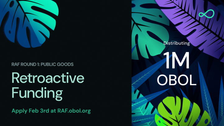 Obol_Collective's tweet photo. The wait is over - our first Retroactive Funding Round is here!

🍃RAF1: Public Goods🍃

It's time to give back to Ethereum and grow the Obol Decentralized Operator Ecosystem! ♻️

📜 Apply at https://t.co/dzPdTiekka starting Feb 3rd!

Full Details: https://t.co/CU0VepcoUE

🧵👇 https://t.co/yuLEOUTdLl