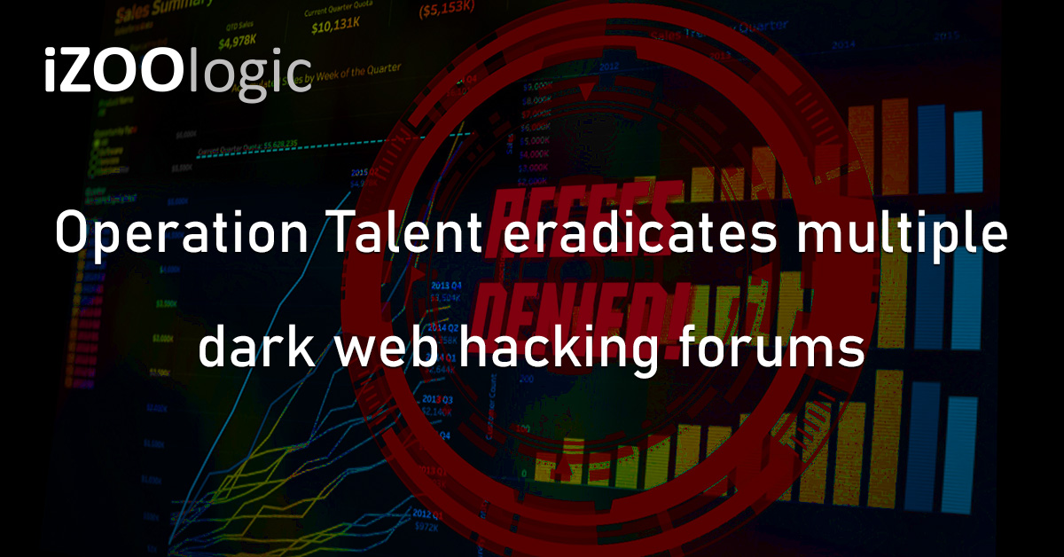 iZOOlogic's tweet image. Operation Talent, a collaborative campaign of various law enforcement agencies, has taken down multiple dark web hacking forums.

#OperationTalent #DarkWeb #HackingForums

izoologic.com/industry-news/…