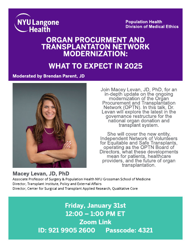 Center for Surgical & Transplant Applied Research (@nyugsom_cstar) on Twitter photo 💜Join us at 12:00 PM ET for a Medical Ethics Talk on OPTN Modernization: What to Expect in 2025 w/ Dr. Macey Levan <a href="/DrMaceyLevan/">Dr. Macey Levan</a>⚖️
📍Zoom ID: 92199052600 | Passcode: 4321
Don't miss expert insights on the future of transplant policy! #OPTN #MedicalEthics #TransplantPolicy #NYU 💜Join us at 12:00 PM ET for a Medical Ethics Talk on OPTN Modernization: What to Expect in 2025 w/ Dr. Macey Levan <a href="/DrMaceyLevan/">Dr. Macey Levan</a>⚖️
📍Zoom ID: 92199052600 | Passcode: 4321
Don't miss expert insights on the future of transplant policy! #OPTN #MedicalEthics #TransplantPolicy #NYU