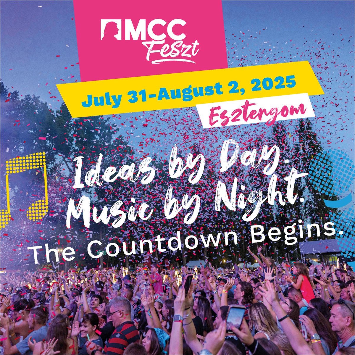 MCC_Budapest's tweet image. Guess what?
In just 6⃣ months, #MCCFeszt will return!🎉
From July 31-August 2, Esztergom will transform into THE intellectual hub of Europe.🌍
Get ready for 3 days of engaging discussions & unforgettable concerts!🎶
Follow us for more exciting updates on our amazing lineup!🔥