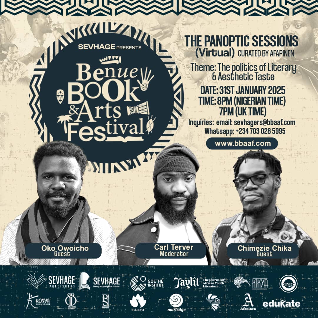 Benue Book & Arts Festival - BBAAF 24 (@benuebook) on Twitter photo The BBAAF plot thickens!
Are you ready for a night of Literary banter?!
Join The Panoptic Sessions tonight with @okoowiochoafrika, <a href="/carlterver/">Carl Terver</a> and @meziefrankie on the theme "The politics of Literary & Aesthetic Taste".
#tgif #literaryevening #thepanopticsessions The BBAAF plot thickens!
Are you ready for a night of Literary banter?!
Join The Panoptic Sessions tonight with @okoowiochoafrika, <a href="/carlterver/">Carl Terver</a> and @meziefrankie on the theme "The politics of Literary & Aesthetic Taste".
#tgif #literaryevening #thepanopticsessions