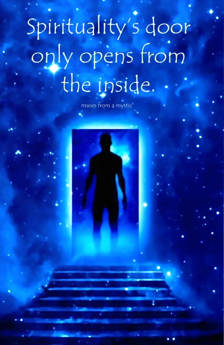 Spirituality's door only opens from the inside. ✨💙✨