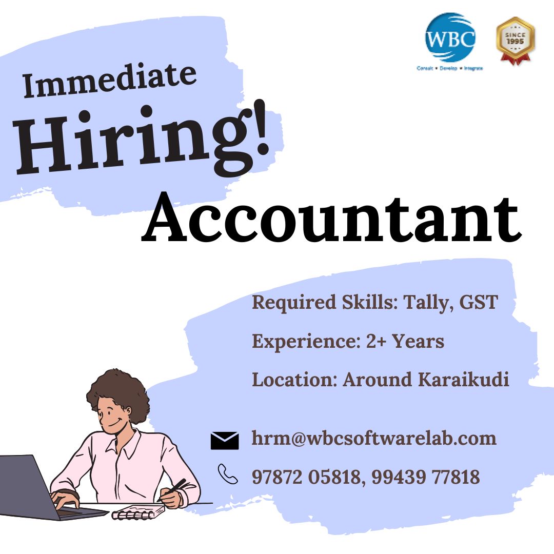 WBCSoftware_Lab's tweet image. ✨WBC is hiring for Accountant...
💥 Join a dynamic and supportive team where you will have the opportunity to contribute your accounting skills and grow your career.
#Accountant #Tally #GST #Immediatehiring #Karaikudi #WBCworld