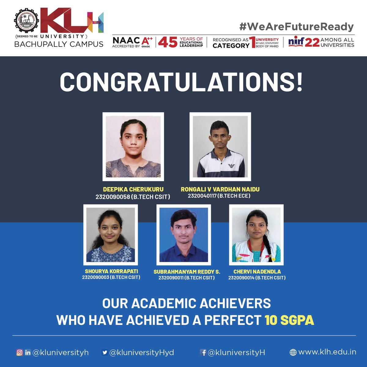 klhuniversity's tweet photo. Congratulations to Shourya Korrapati, Subrahmanyam Reddy S., Chervi Nadendla, Deepika Cherukuru, and [Student Name, BTech ECE] for their exceptional academic achievements in securing a perfect 10 SGPA. 

Apply Now: https://t.co/mU6yRpQ05e

#KLuniversity #KLH #WeAreFutureReady https://t.co/uOw9074JSb