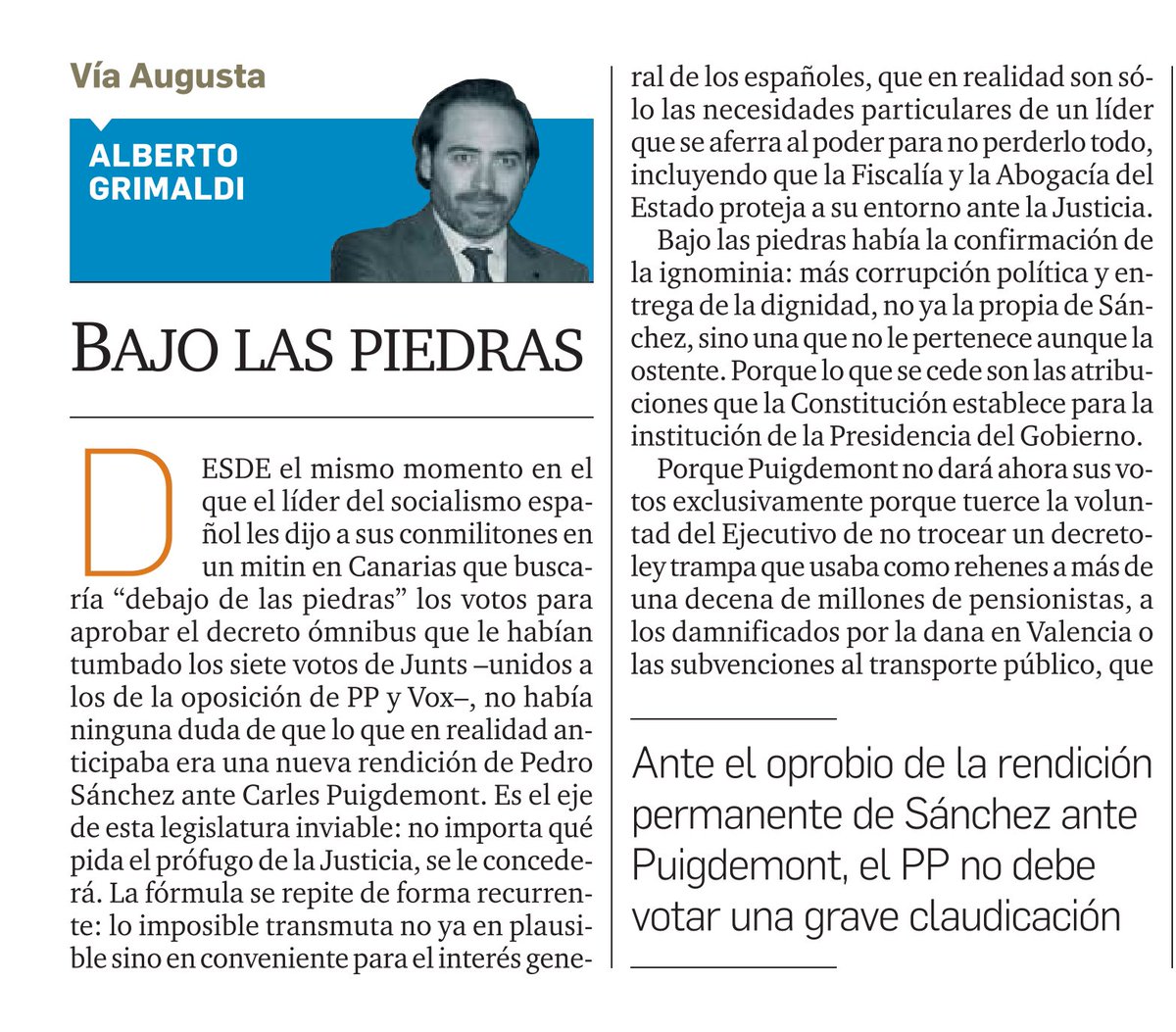 A_Grimaldi's tweet image. Columna de opinión #VíaAugusta en @GrupoJoly: Bajo las piedras

Ante el oprobio de la rendición permanente de Sánchez ante Puigdemont, el PP no debe votar una grave claudicación

Léala gratis bajo registro aquí 👇🏻
diariodesevilla.es/opinion/articu… vía @diariosevilla