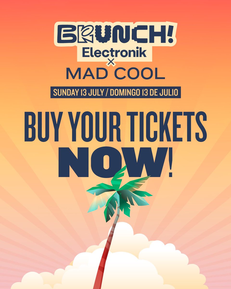 🚨Day tickets and Brunch! Electronik X Mad Cool tickets on sale now!! Get yours at madcooltickets.com