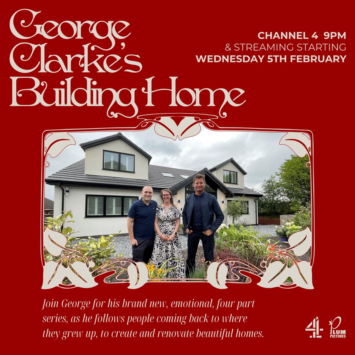 IT DOESN'T GET MORE EXCITING THAN A BRAND NEW SHOW FROM <a href="/MrGeorgeClarke/">George Clarke</a> !
STARTS WEDNESDAY 5th FEB, 9M <a href="/Channel4/">Channel 4</a> 
'GEORGE CLARKE'S BUILDING HOME'
Join George for this emotional series, as he follows people coming back to where they grew up, to create and renovate beautiful homes