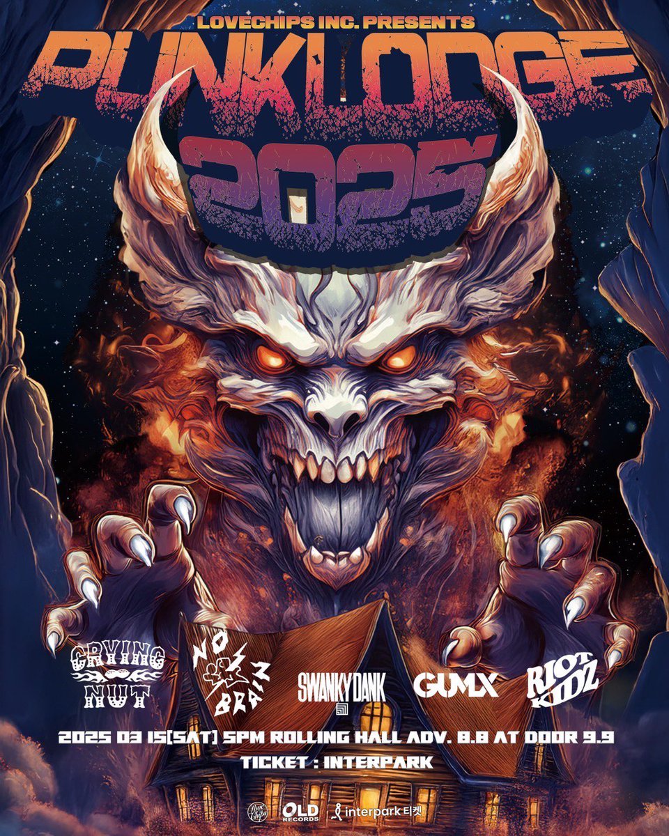 LOVE CHIPS INTERNATIONAL Inc. PRESENTS

「PUNK LODGE 2025」
2025년3월15일(SAT)5PM 
홍대 ROLLING HALL

🎫INTERPARK TICKET (2/6(목)정오 오픈)
ADV: 88,000won

#노브레인 #NoBrain #PUNKLODGE2025