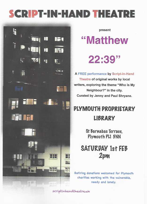 ThePPLuk's tweet photo. A reminder that tomorrow (Sat 1st Feb at 2pm), the play “Matthew 22:39” - will explore the theme "Who is my Neighbour?" in the city.

A free performance. There will be the opportunity to give a retiring donation to Plymouth charities working with the vulnerable, needy &amp; lonely. https://t.co/dbYm7BzPGj