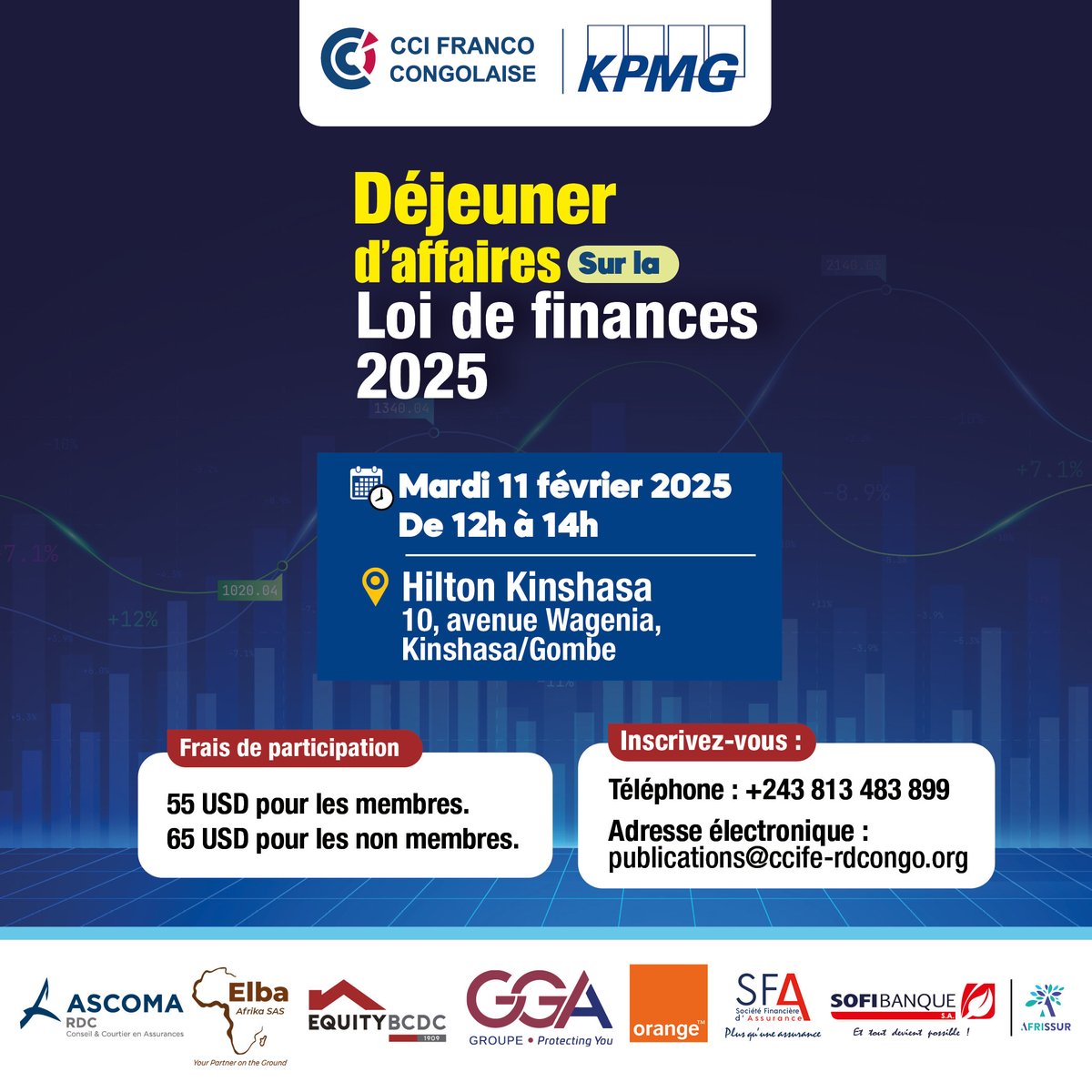 La CCIFC organise un déjeuner d’affaire en partenariat avec #KPMGRDC le mardi 11 février 2025 sur "La loi de finances 2025" à Kinshasa

☎️ Heure : 12h00 à 14h00
📍 Lieu : Hilton Kinshasa, 10, avenue Wagenia, 
      Kinshasa/Gombe 

📩 Inscription à publications@ccife-rdcongo.org