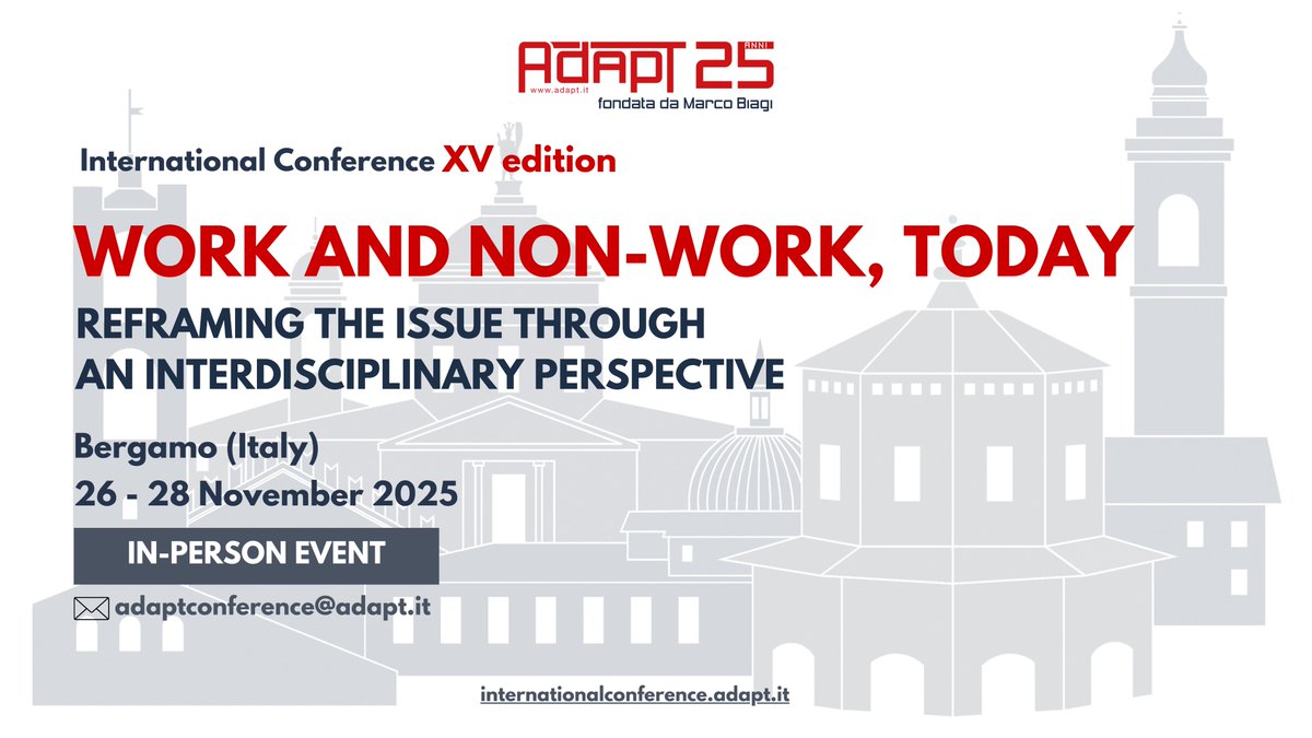 📢 Save the Date – #ADAPTConference2025 XV Edition!
We are pleased to announce the release of the Save the Date for the <a href="/adaptland/">ADAPTLAND</a> international conference "WORK AND NON-WORK, TODAY. Reframing the Issue Through an Interdisciplinary Perspective"