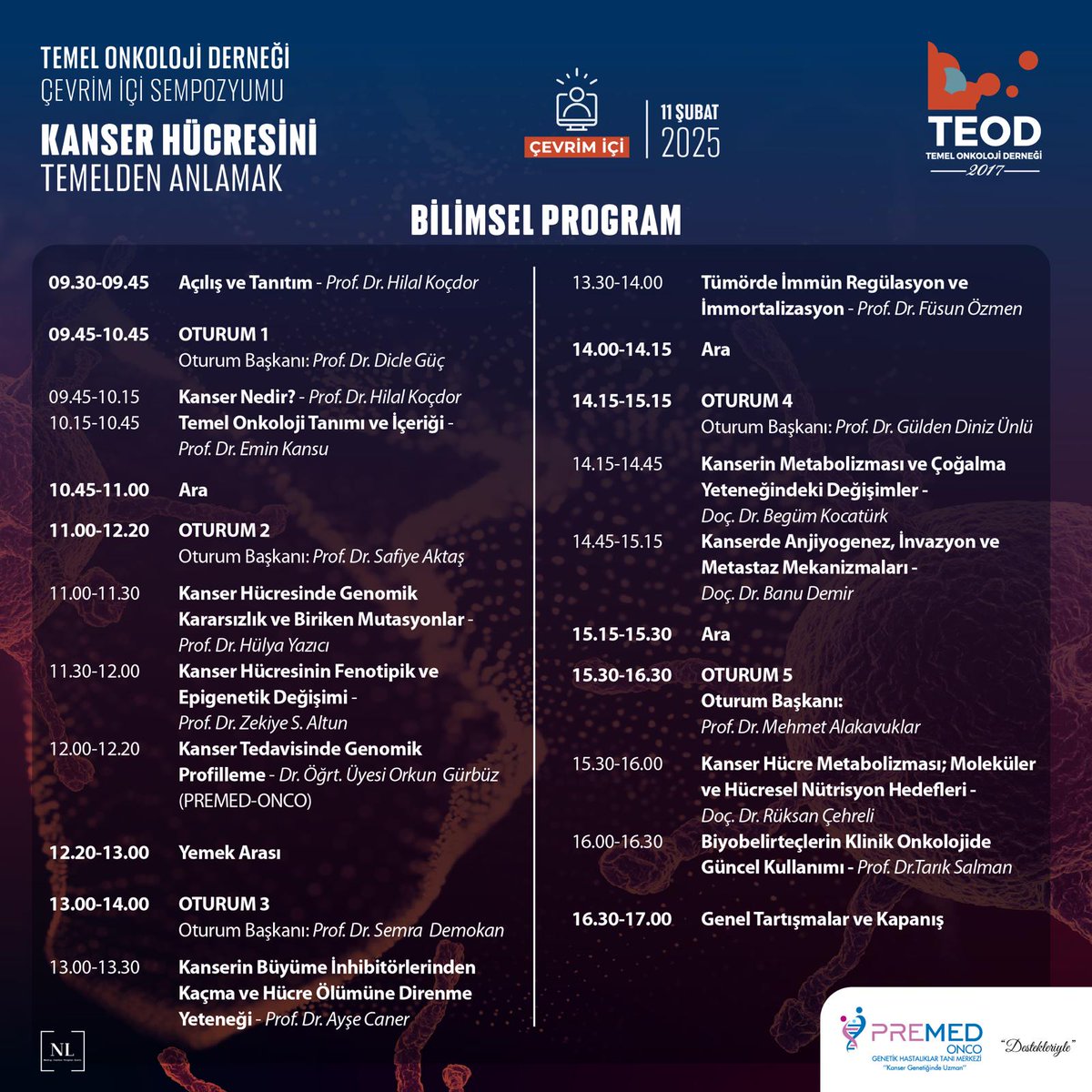 Sizleri Temel Onkoloji Derneğinin düzenlediği sempozyuma davet ediyoruz.
 "KANSER HÜCRESİNİ TEMELDEN ANLAMAK" temalı sempozyuma katılabilmek için kaydınızı şimdiden yaptırın!.

KAYIT İÇİN: form.jotform.com/250071710501945