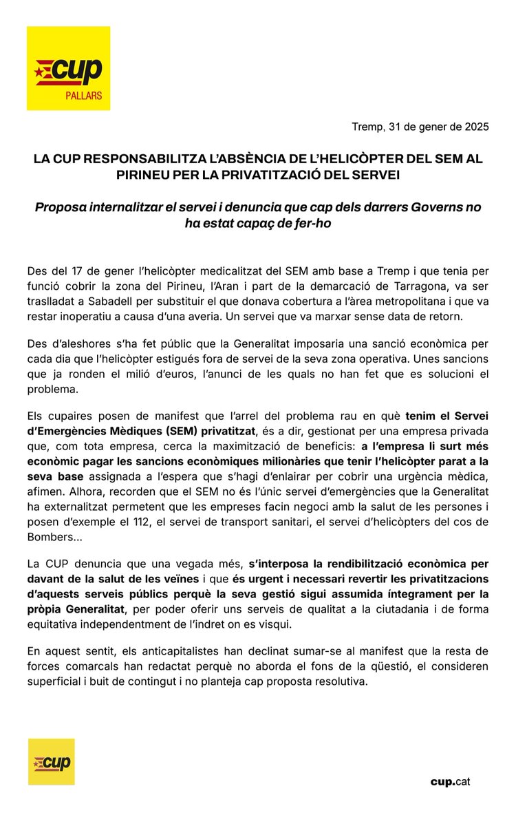 La problemàtica amb l'absència de l'helicòpter medicalitzat del SEM es soluciona internalitzant la gestió dels serveis públics i impedint  que les empreses facin negoci amb la salut de les persones. <a href="/govern/">Govern de Catalunya</a> és el responsable de la privatització del sector sanitari i d'emergències