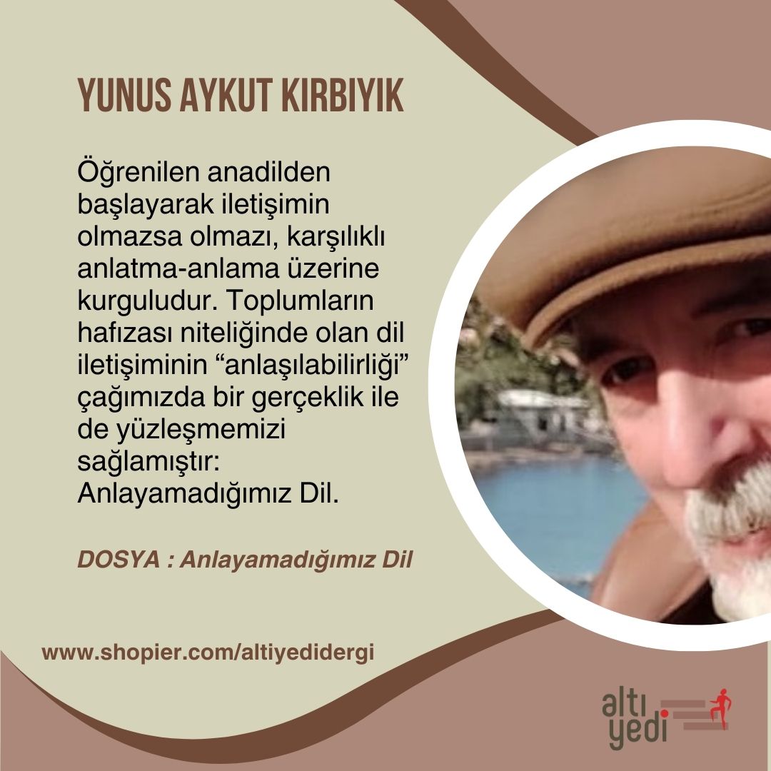 Yunus Aykut Kırbıyık
Altıyedi Sanat Edebiyat Dergisi
"Anlayamadığımız Dil" dosyasında

<a href="/zokev_/">ZOKEV</a>
<a href="/aycemali/">Aykut Kırbıyık</a>
#dosya #dil #edebiyatdosyası #dergi
#dergiokur #okur #yazar