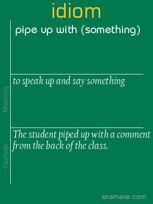 #Idioms cexams.com/Idioms/pipe-up…
