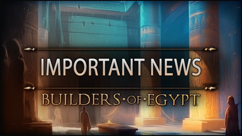 The launch of Builders of Egypt didn’t meet expectations, but the game is not abandoned. Jacek will continue working on bug fixes and improvements. Unfortunately, long-term plans like new language versions or a Mac version are canceled. Thank you for your support!