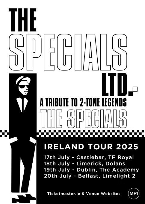 The Specials Limited (@ltdspecials) on Twitter photo 🚨 On sale NOW! 🚨 We are so excited to return to Ireland this summer 🇮🇪
July 17th - TF Royal, Castlebar
July 18th - Dolans, Limerick
July 19th - <a href="/academydublin/">The Academy Dublin</a>
July 20th - <a href="/LimelightNI/">Limelight Belfast</a> 2, Belfast
Head to <a href="/TicketmasterIre/">Ticketmaster Ireland</a> and the venue websites for tix 🎟️ #TheSpecialsLTD 🚨 On sale NOW! 🚨 We are so excited to return to Ireland this summer 🇮🇪
July 17th - TF Royal, Castlebar
July 18th - Dolans, Limerick
July 19th - <a href="/academydublin/">The Academy Dublin</a>
July 20th - <a href="/LimelightNI/">Limelight Belfast</a> 2, Belfast
Head to <a href="/TicketmasterIre/">Ticketmaster Ireland</a> and the venue websites for tix 🎟️ #TheSpecialsLTD