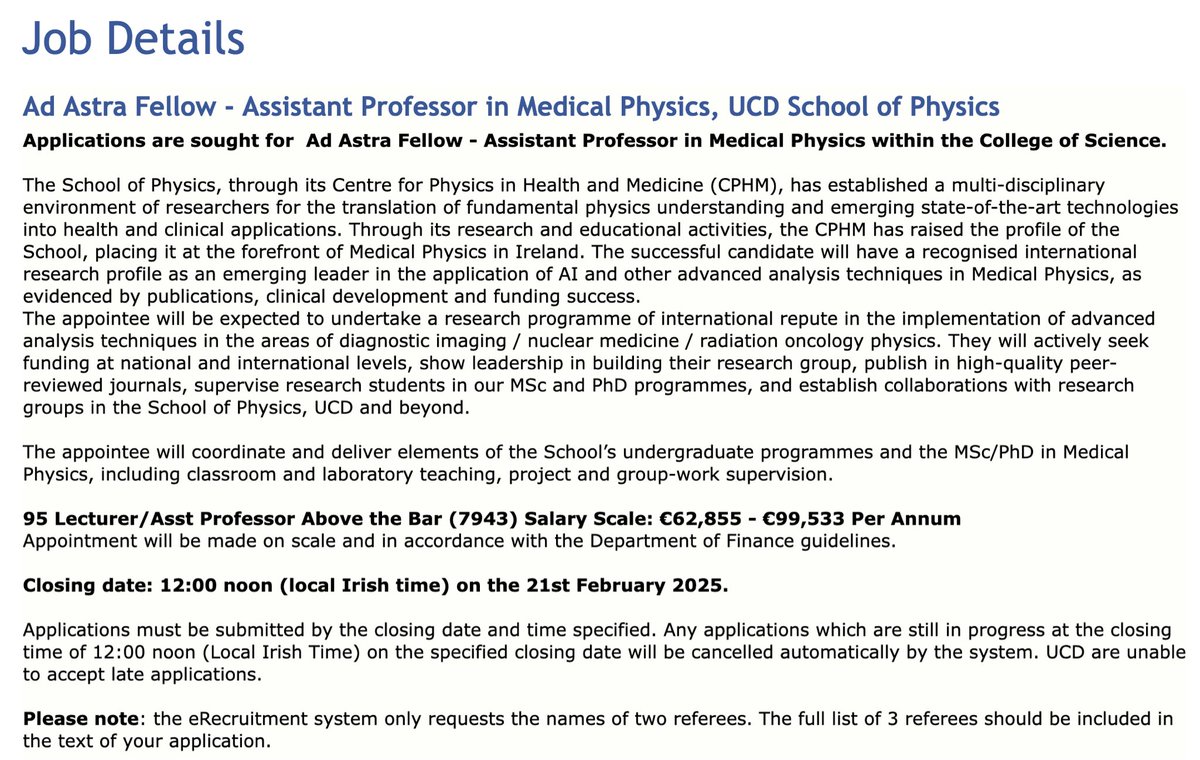 UCD Physics (@ucd_physics) on Twitter photo Announcement of two open positions!
1. The School of Physics and <a href="/UCD_CPHM/">UCD Centre for Physics in Health and Medicine</a> in <a href="/ucdscience/">UCD Science</a> <a href="/ucddublin/">University College Dublin</a> is seeking an Assistant Prof. in Medical Physics as part of the Ad Astra Fellowship programme.
For further details see job reference number 018103 here:
ucd.ie/workatucd/jobs/ Announcement of two open positions!
1. The School of Physics and <a href="/UCD_CPHM/">UCD Centre for Physics in Health and Medicine</a> in <a href="/ucdscience/">UCD Science</a> <a href="/ucddublin/">University College Dublin</a> is seeking an Assistant Prof. in Medical Physics as part of the Ad Astra Fellowship programme.
For further details see job reference number 018103 here:
ucd.ie/workatucd/jobs/
