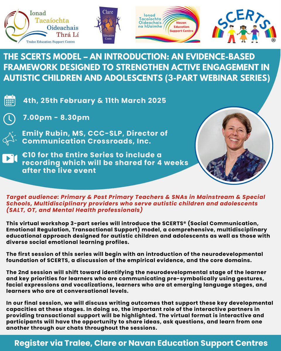 The SCERTS Model - An Introduction

Dates: Tuesday - 4th, 25th February &amp; 11th March 2025
Times: 7.00pm - 8.30pm
Venue: Online via Zoom

Target audience: Primary &amp; Post Primary Teachers &amp; SNAs

Register here: zoom.us/webinar/regist…