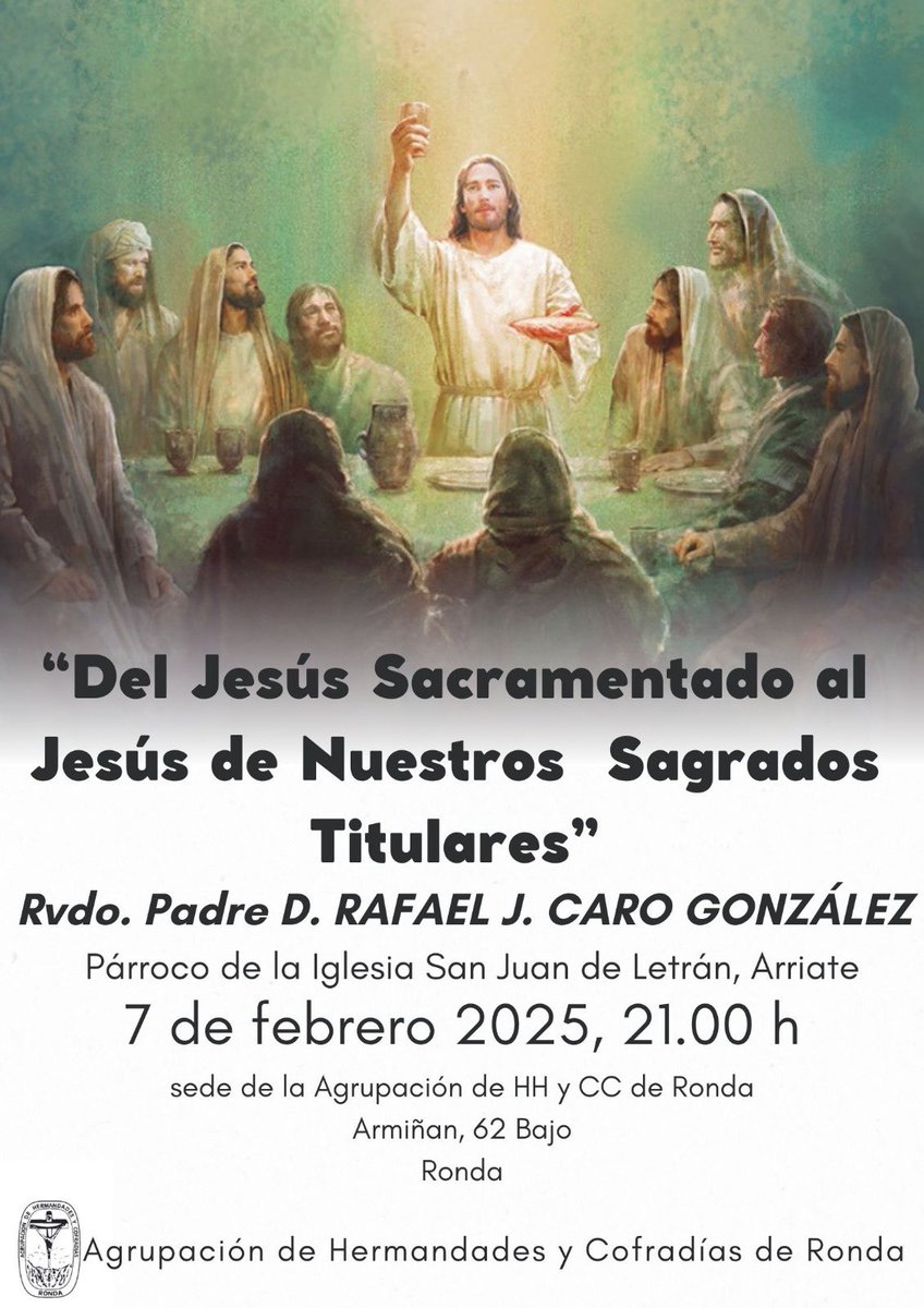 VOCALÍA DE FORMACIÓN:

Os informamos, que el próximo viernes 7 de febrero, en la sede de esta Agrupación, sita en C/ Armiñan
62 Bajo, a las 21.00 horas, tendrá lugar la charla formativa  "Del Jesús Sacramentado al Jesús de Nuestros Sagrados Titulares".