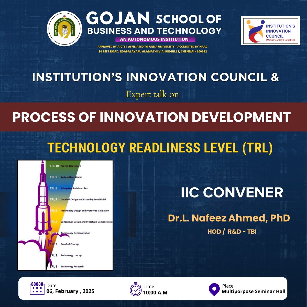 GojanInstitutio's tweet photo. 🚀 Exploring the Process of Innovation Development: Technology Readiness Level (TRL) 🔬featuring an expert talk by our esteemed IIC Convenor, Dr. L. Nafeez Ahmed (HOD/R&amp;D - TBI). 

Don't miss this opportunity to enhance your understanding of technology's evolution #Innovation https://t.co/vn76lTiP71