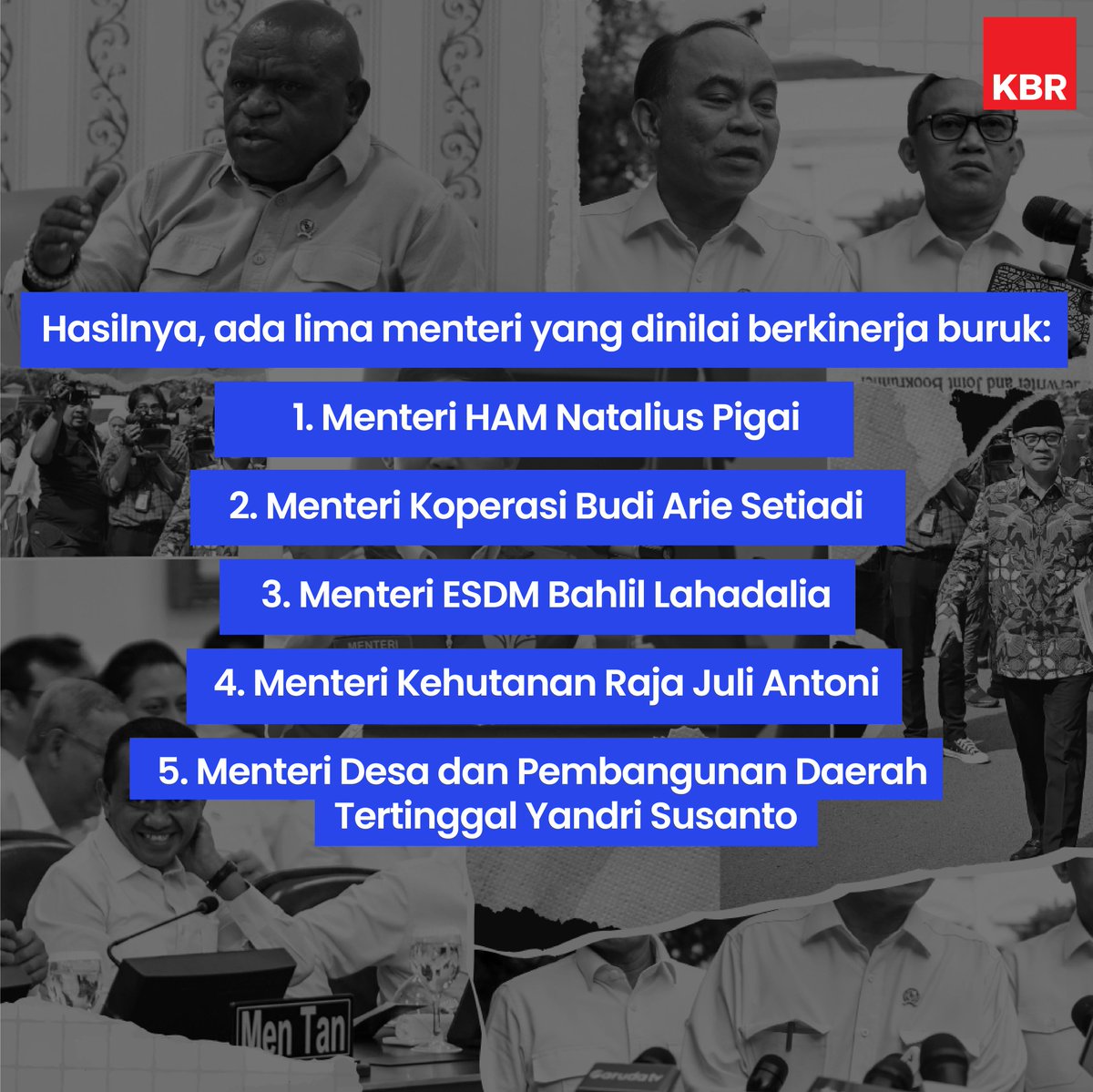 beritaKBR's tweet photo. Siapa saja lima menteri yang dinilai berkinerja buruk?
Mungkinkah @Prabowo akan mencopot menteri yang berkinerja buruk?
Simak penjelasannya selengkapnya di infografis ini.
#KabinetMerahPutih #ReshuffleMenteri #PrabowoSubianto https://t.co/QiXairDJLJ