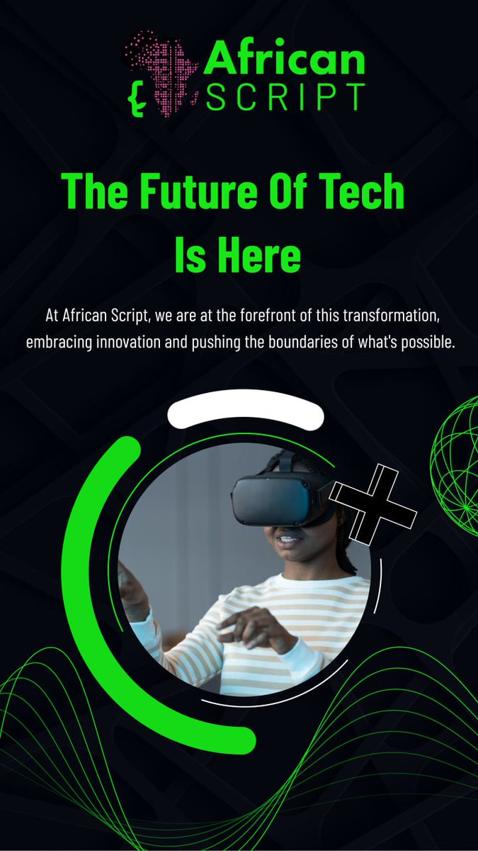 africanscript's tweet image. We believe in leveraging the power of technology to create transformative solutions that empower businesses and individuals across Africa.  #AfricanScript #TheFutureOfTech #DigitalInnovation #TechSolutions #Africa #VR #AI #WebDevelopment #MobileApps #Amerix #Sell #JustinMuturi