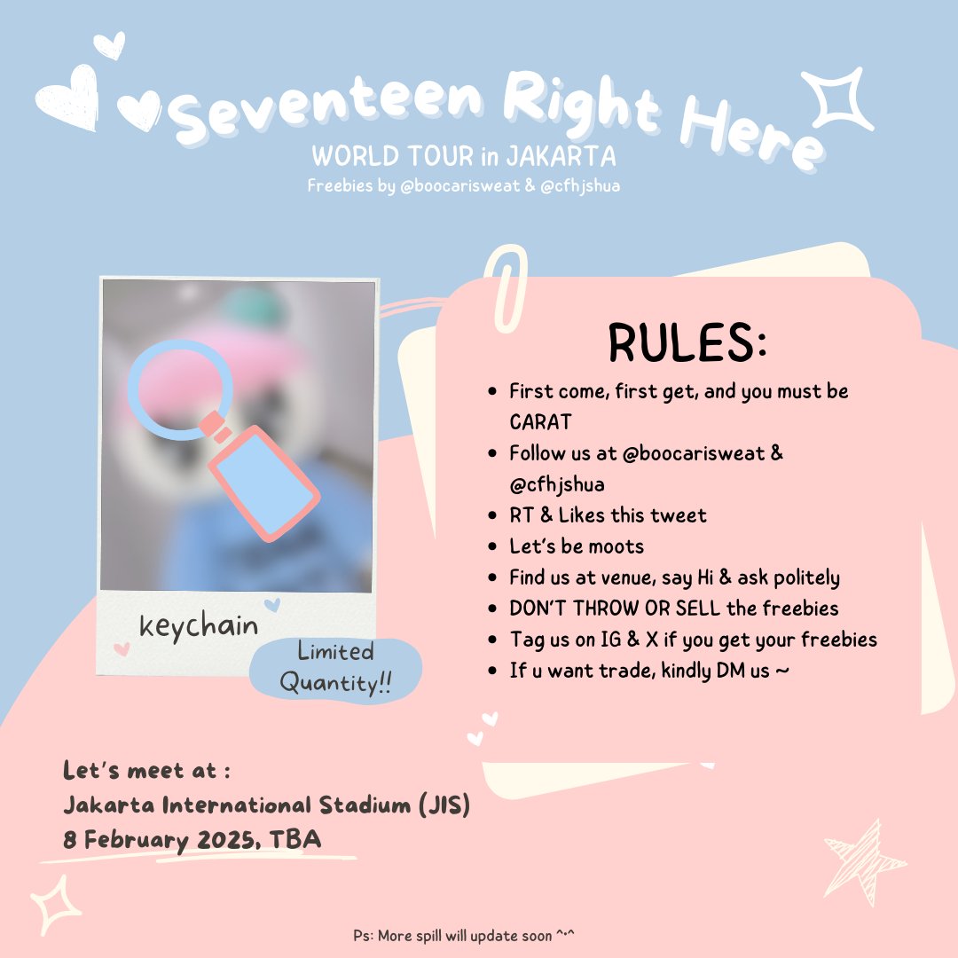 Boocarisweat's tweet image. SEVENTEEN RIGHT HERE GOES TO JAKARTA
FREEBIES by @boocarisweat x @cfhjshua

🗓 : 8 Feb 2025
📍 : Jakarta International Stadium (JIS) 
⏰️ : TBA

Check rules in pict! See u 👀

If u want to trade, please kindly DM us (limited for 10 slot only) 😉

#SEVENTEEN_RIGHT_HERE_IN_JAKARTA
