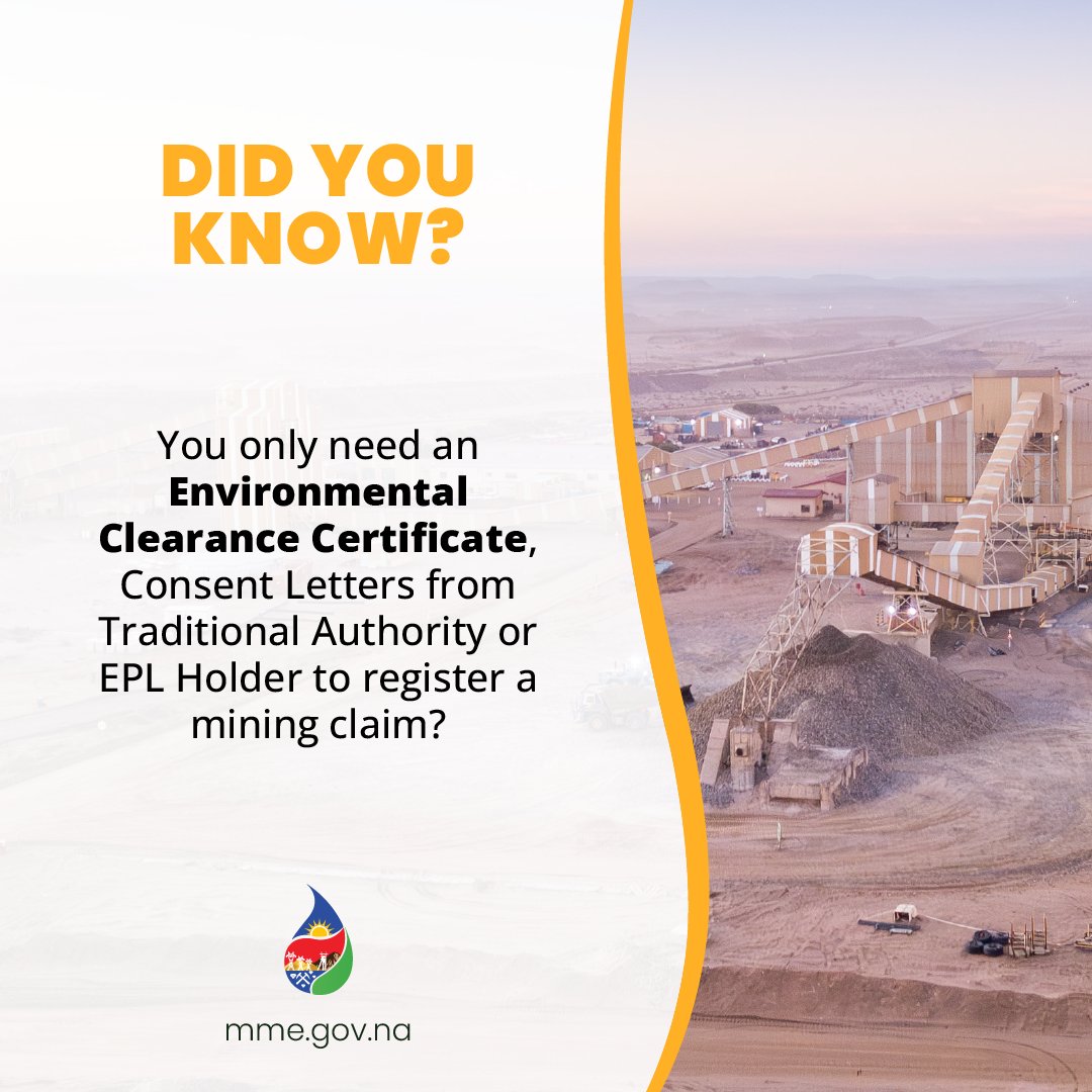 MIMEnamibia's tweet image. Did You Know? ⛏️ You only need an Environmental Clearance Certificate, Consent Letters from the Traditional Authority, or EPL Holder to register a mining claim.

#MiningInNamibia #MME #EnvironmentalClearance #MiningClaims #MinistryOfMinesAndEnergy
