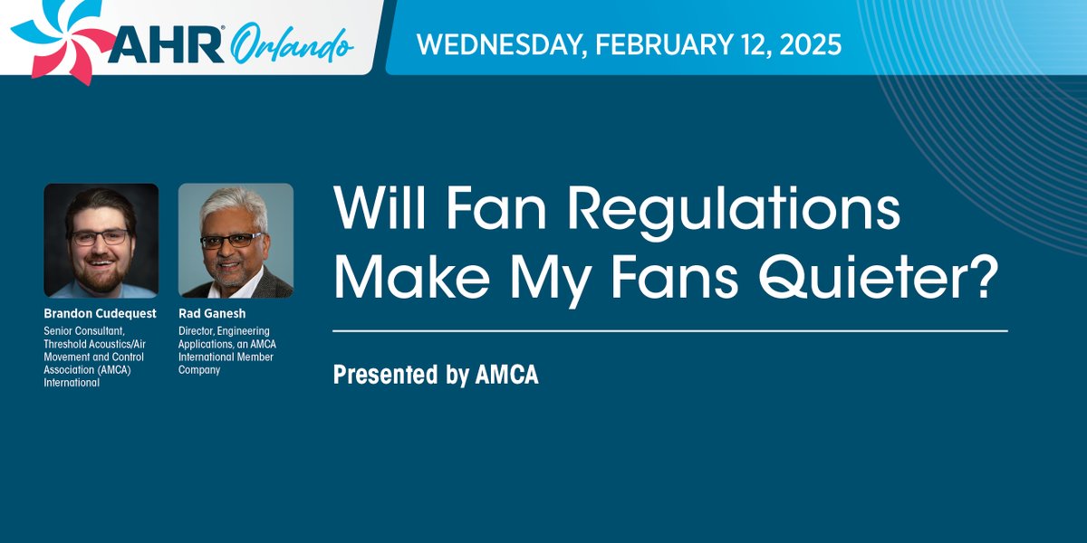 AHR Expo attendees should plan to attend the AMCA Educational session "Minimizing and Troubleshooting Fan System Effect" by AMCA members,  Brandon Cudequest and Rad Ganesh, PhD | 12 February, 9-10 a.m.

AMCA sessions are PDH generating and free to AHR Expo attendees.