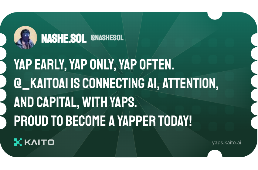 Nashesol's tweet image. Yap early, yap only, yap often.

@_kaitoai is connecting AI, attention and capital with Yaps.

Just claimed my social card and I'm accumulating Yap points in real-time.

Claim yours 👉 yaps.kaito.ai/referral/79865…