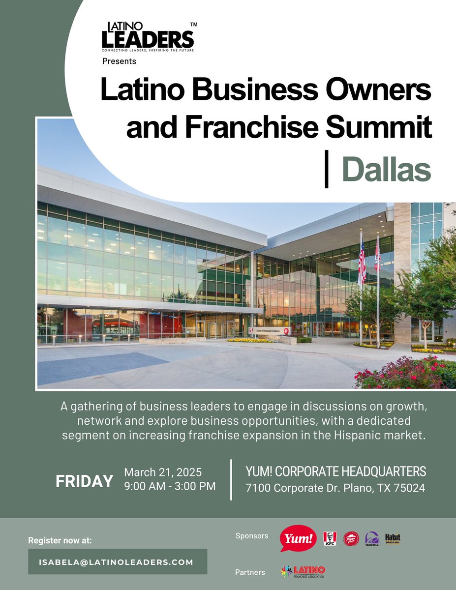 Join us for a powerful gathering to discuss growth, networking &amp; new business opportunities—with a special focus on franchise expansion in the Hispanic market.

📅 March 21, 2025
📍 YUM! Corporate Headquarters | Plano, TX

Register now at: isabela@latinoleaders.com