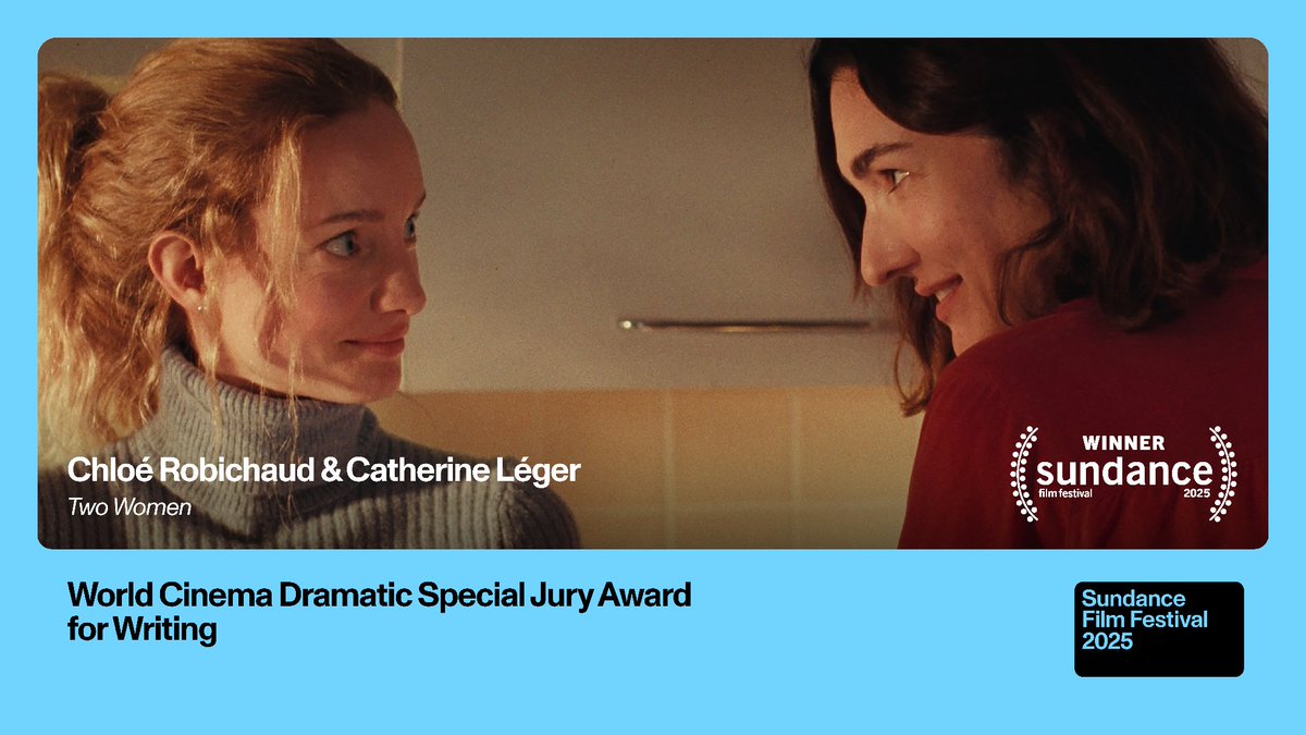 🏆The World Dramatic Special Jury Award for Writing goes to Chloe Robichaud &amp; Catherine Leger for “Two Women.”