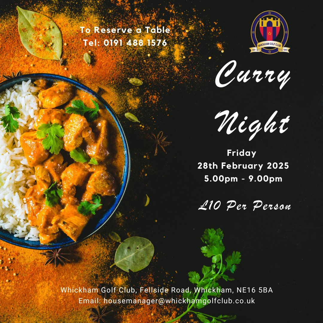 Curry Night at the Club!
Join us on Friday, 28th February for a flavour-packed Curry Night!
Chef Paul Churnside will be serving up a delicious selection of mouth-watering curries.
Bring your friends and family for a night of great food and great company!