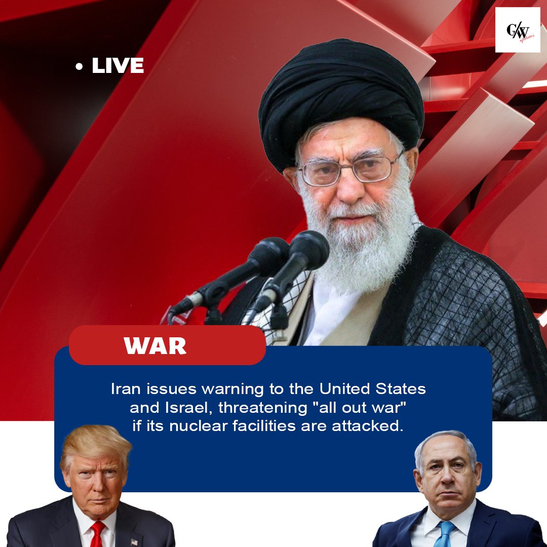 thegwupdates's tweet photo. Iran issues warning to the United States and Israel, threatening "all out war" if its nuclear facilities are attacked.   
"Israel and the US launching a military attack on Iranian nuclear facilities would be one of the biggest historical mistakes the US could make." https://t.co/qzlPs8mAgR