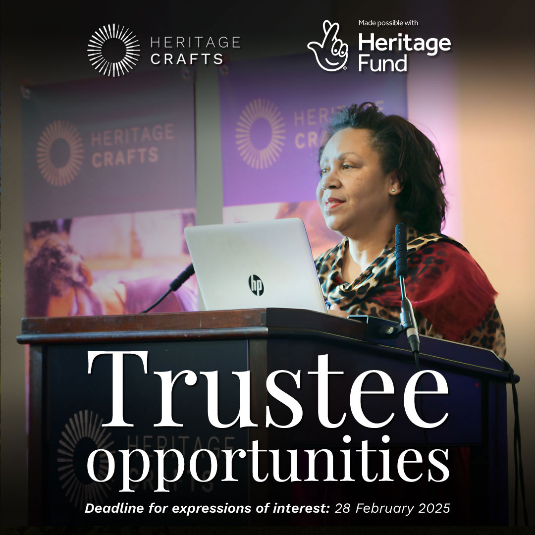 🚨 Trustee opportunities 🚨
Deadline: Friday 28 February
Heritage Crafts is currently looking for Trustees (voluntary, part time) with the skills and experience to enable us to grow as an organisation and to help us to deliver our strategic aims. heritagecrafts.org.uk/our-stories/tr…