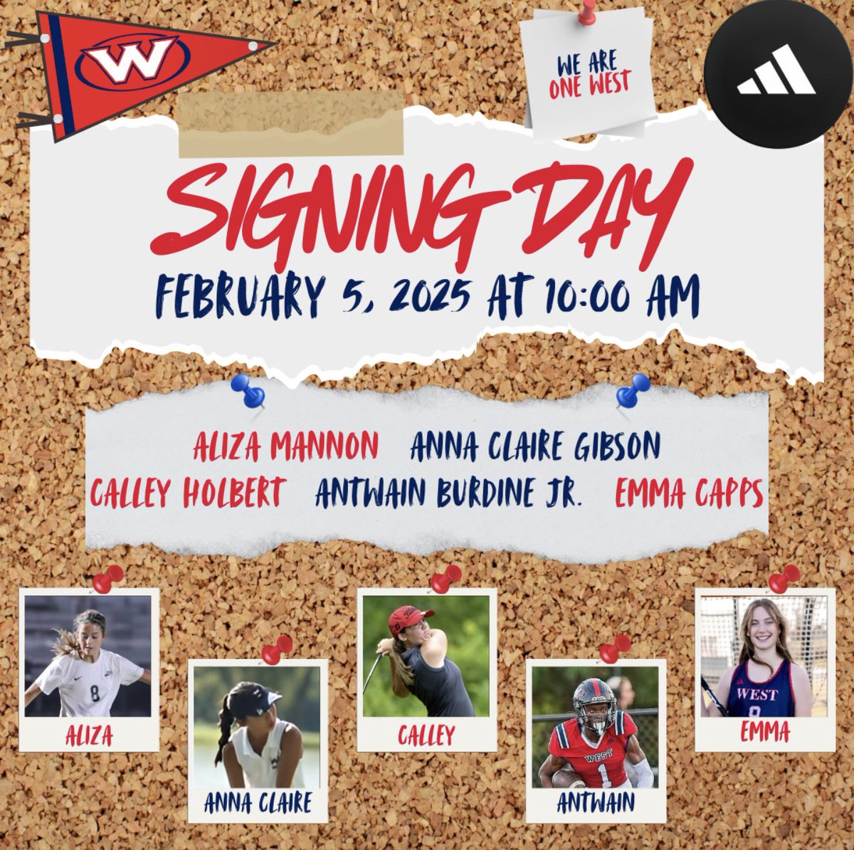 Join us Wednesday, February 5 at 10am for National Signing Day at West High School. 
We are very excited to celebrate the Class of 2025, as they sign their National Letter of Intent!
We are OneWest!
