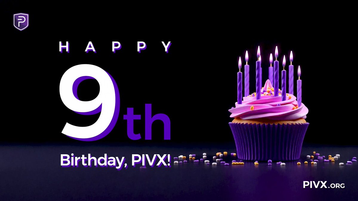 Happy 9th Birthday to US, PIVX! 🧁

What an incredible journey it's been, and this past year has truly showcased the passion and dedication of our team. 💜
We've achieved so much together: 🫂

Innovative Development: 🚀
~ Core Wallet v5.6.1 was a significant step forward,