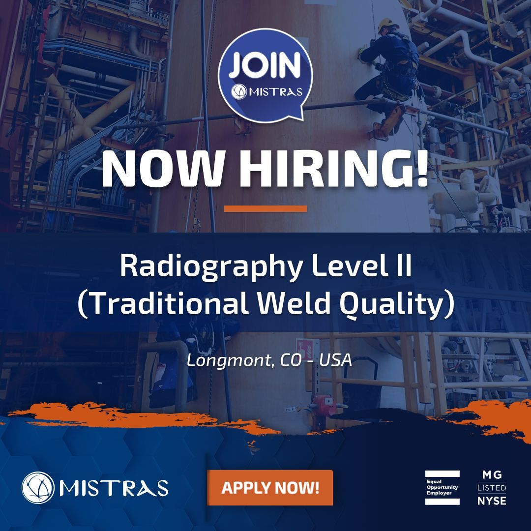 bit.ly/3PVbYKR - MISTRAS Group (NYSE: MG) is seeking a Level II Radiography (Traditional Weld Quality) technician based in Longmont, CO - USA. Learn more and apply at the link!

#NDT #Nondestructivetesting #TIC #Testing #Inspection #Certification #Compliance #Radiography