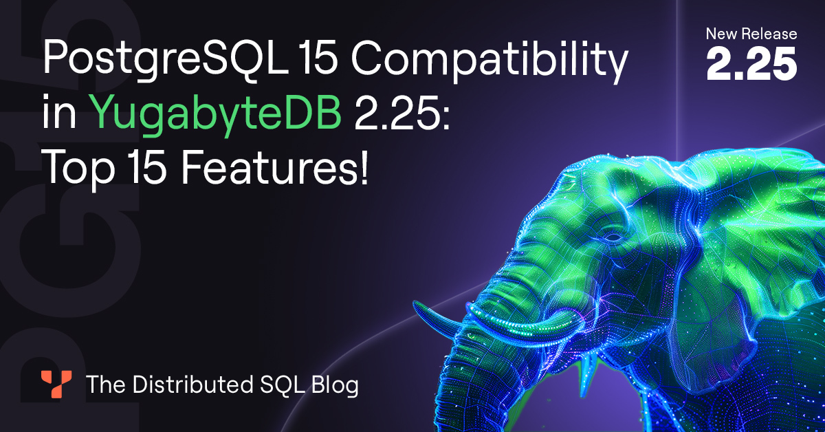 Yugabyte's tweet photo. The latest #YugabyteDB preview release supports #PostgreSQL 15 and includes many new, long-awaited features.🏆
This blog from @Yugabyte expert Franck Pachot discusses the top 15 features in YugabyteDB 2.25 (from PG12 to #PG15) that will significantly benefit developers.💡⬇️
https://t.co/mzZDcK10Bh