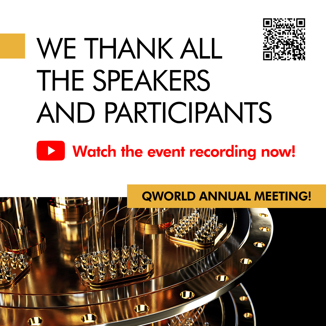 The recording of the first QWorld Annual Meeting (25.01.2025) is now available on the QWorld YouTube channel: youtu.be/6ycy-OOZ6l8

We thank all the Speakers and Participants!