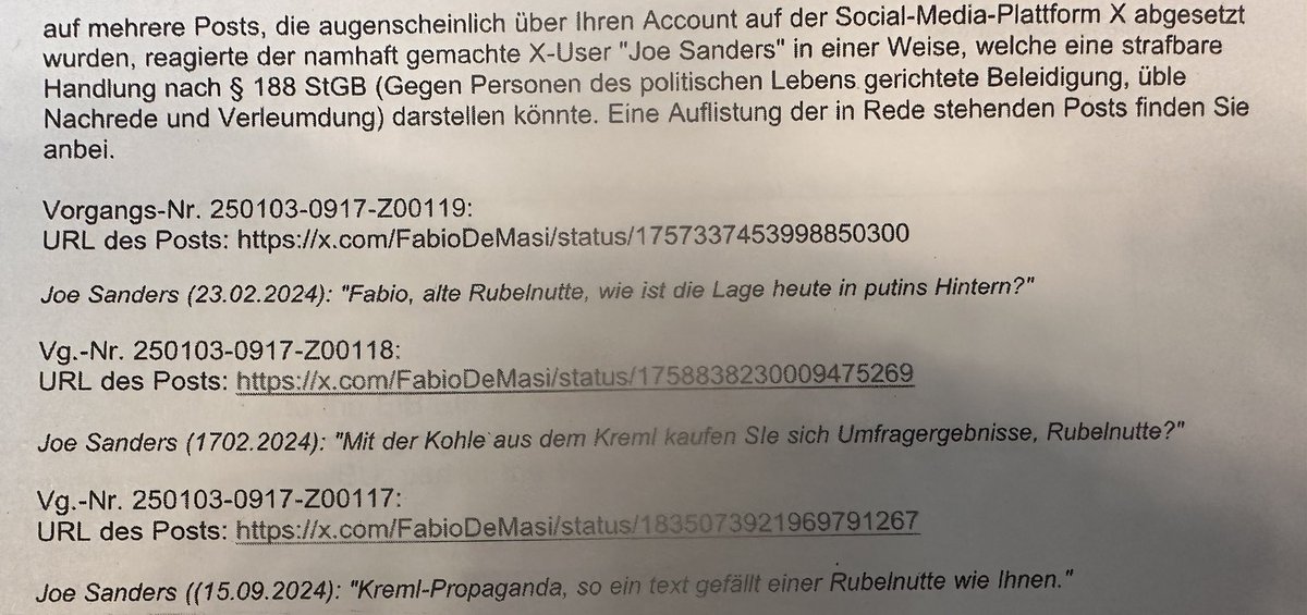 In eigener Sache: 

Mich erreichte heute ein Schreiben der Polizei Berlin. Der namhaft gemachte X-User @Joe_Sanders_B ( Eigenbeschreibung #NAFO) soll demnach in drei gegen mich gerichteten Reaktionen auf Posts von mir (in denen ich mich u.a. mit Vorschlägen von <a href="/RKiesewetter/">Roderich Kiesewetter🇪🇺🇩🇪🇮🇱🇺🇦</a> zur