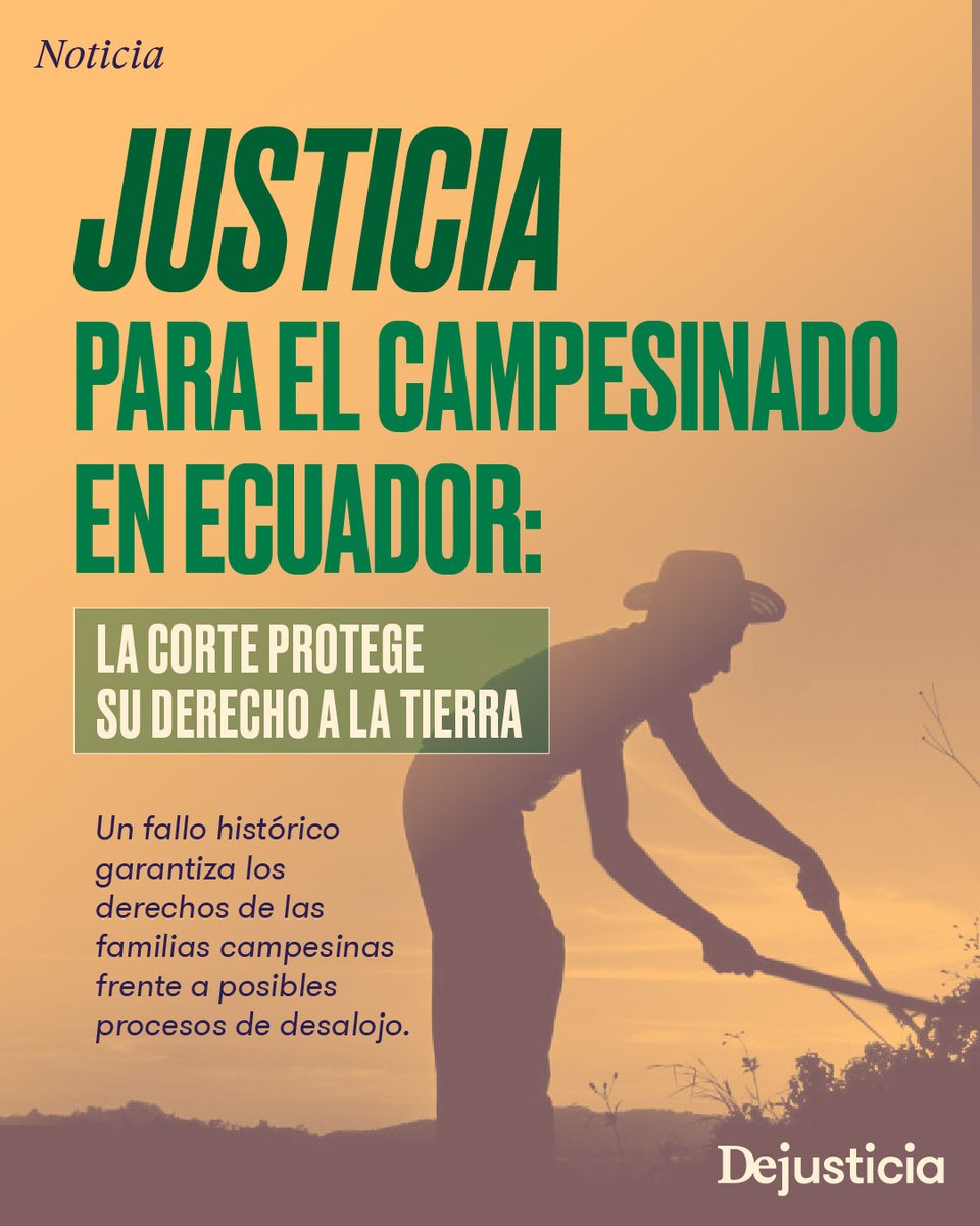Dejusticia (@dejusticia) on Twitter photo (1/4) | Celebramos un fallo judicial histórico que protege la legítima tenencia de la tierra para el campesinado en Ecuador y reafirma sus derechos. Felicitamos a nuestros aliados de <a href="/FIAN_Ecuador/">FIAN Ecuador</a> que acompañaron el proceso.
Aquí la noticia completa: dejusticia.org/justicia-para-… (1/4) | Celebramos un fallo judicial histórico que protege la legítima tenencia de la tierra para el campesinado en Ecuador y reafirma sus derechos. Felicitamos a nuestros aliados de <a href="/FIAN_Ecuador/">FIAN Ecuador</a> que acompañaron el proceso.
Aquí la noticia completa: dejusticia.org/justicia-para-…