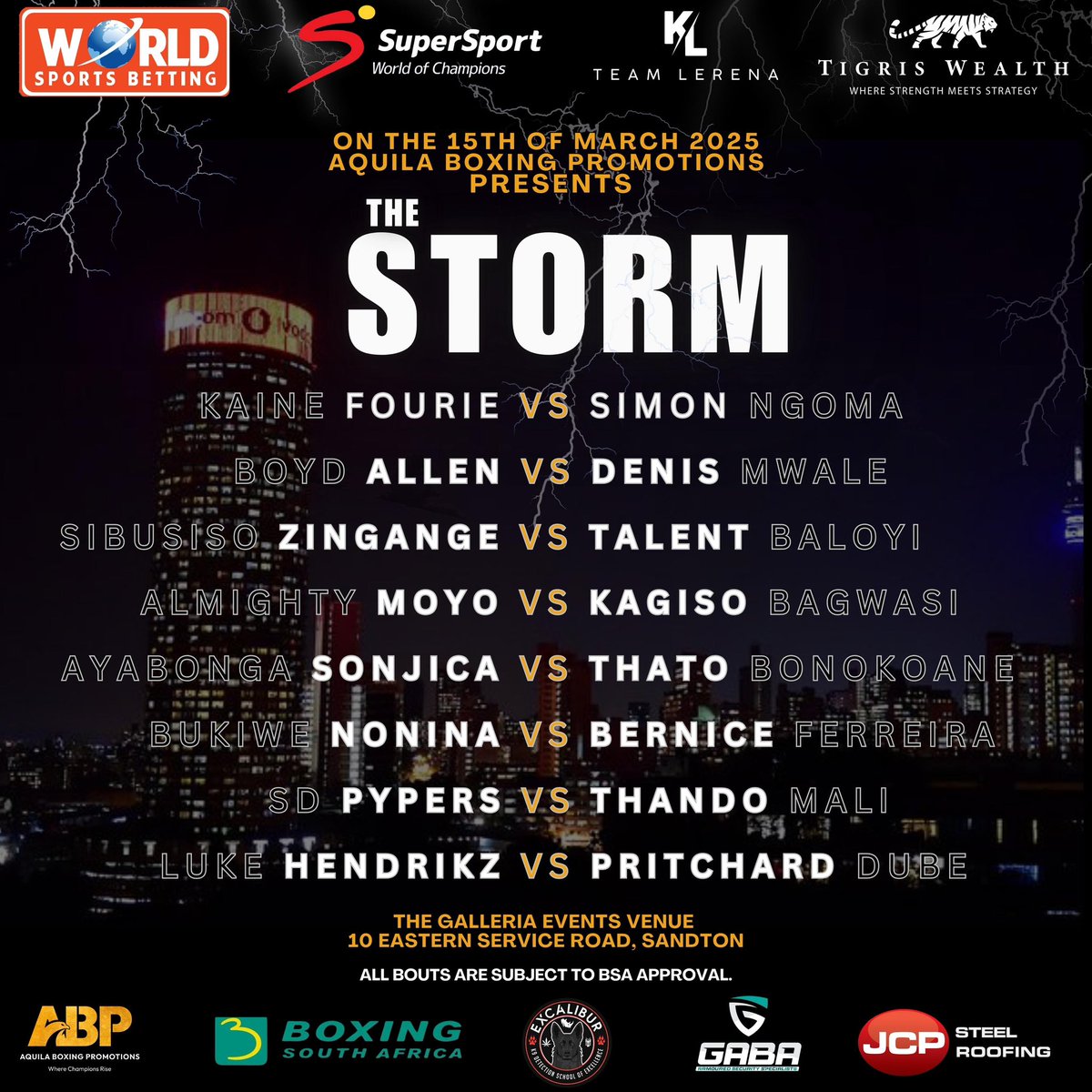 Kevlerenaboxing's tweet image. AQUILA BOXING PROMOTIONS
PRESENTS - THE STORM – 15 MARCH 2025 🌩️ At The Galleria Events Venue , 10 Eastern Service road, Sandton 📍

• VIP Tickets – R2000 per person 
• General Access - R650 per person 

For early tickets call : 079 123 4319 || @AquilaBoxing