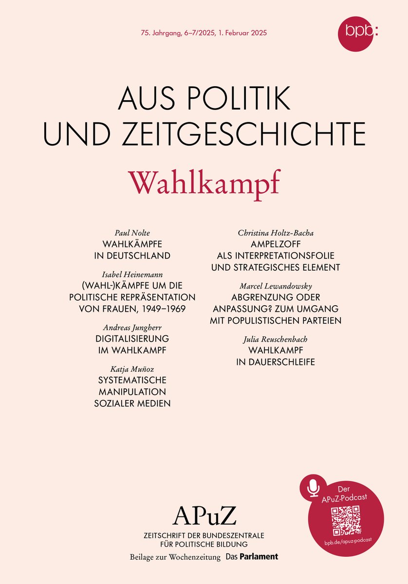 Die neue APuZ #Wahlkampf ist online verfügbar! Mit Beiträgen von P. Nolte, I. Heinemann, A. Jungherr, K. Muñoz, M. Lewandowsky und J. Reuschenbach. Und gedruckt ab morgen mit dem "Parlament". 

bpb.de/shop/zeitschri…