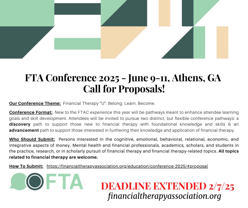 CALL FOR PROPOSALS: Don’t miss the deadline!  FTA Conference proposals are due by February 7th and we want to hear from you! Find out more here:  
financialtherapyassociation.org/education/conf…
#FTA #FinancialTherapy #FTAC25