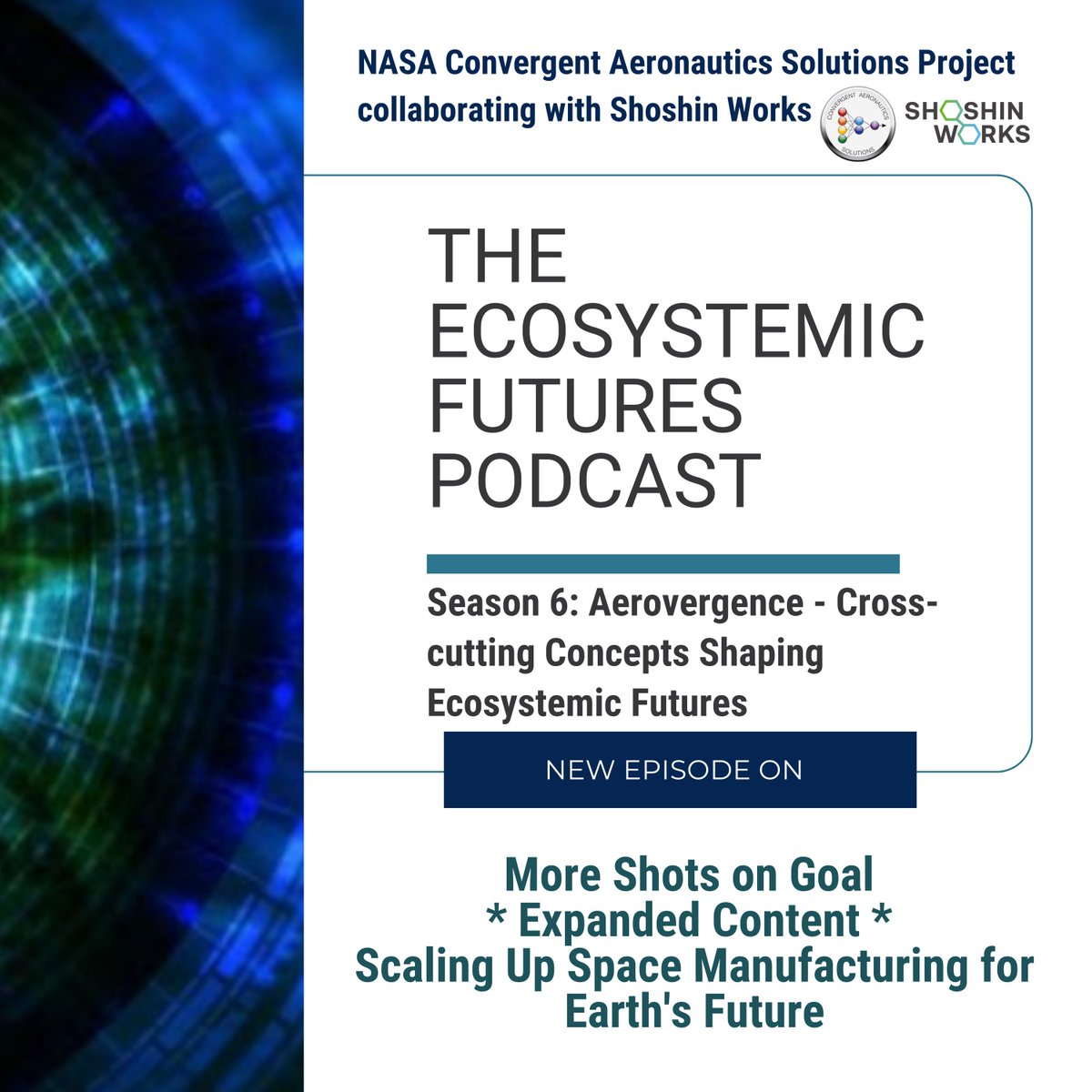 ShoshinWorks's tweet image. 🚀 Back by popular demand! Ecosystemic Futures re-releases 'More Shots on Goal' with NEW content from @Axiom_Space. Join @NASA, industry leaders & scientists exploring how orbital manufacturing could transform Earth's industries. Enhanced episode available now! 📢…