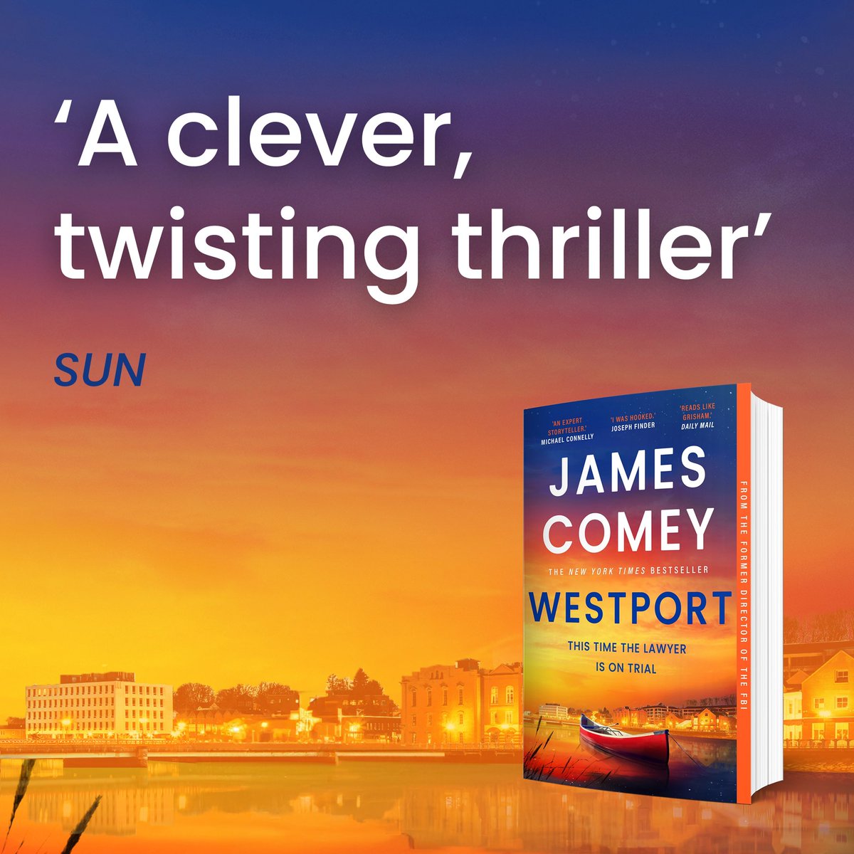 Comey's tweet image. UK readers: the Westport paperback is out! Don’t read the news from America. Read this instead while we get our act together. It may be a while.